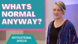 What's Normal Anyway? | Motivational Speech on Belonging & Inclusion by Speaker Mallory Whitfield