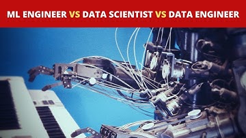 Machine Learning Engineer vs Data Scientist vs Data Engineer