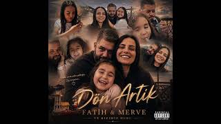 Fatih Sarı & Merve Özkan - Dön Artık