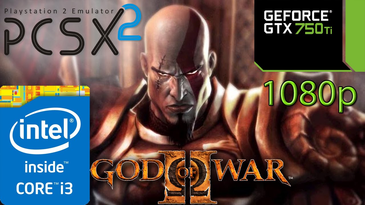 God Of War II / 2 (PCSX2) - i3 4150 - 8GB RAM - GTX 750 ti - 1080p 