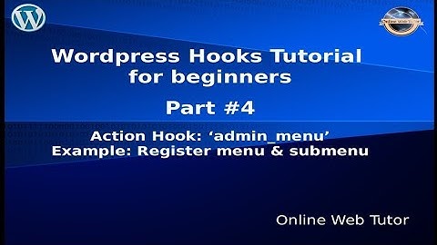 Wordpress Hooks Tutorial for beginners from scratch #4 Action hook "admin_menu" register menu