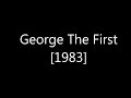 George the first 1983