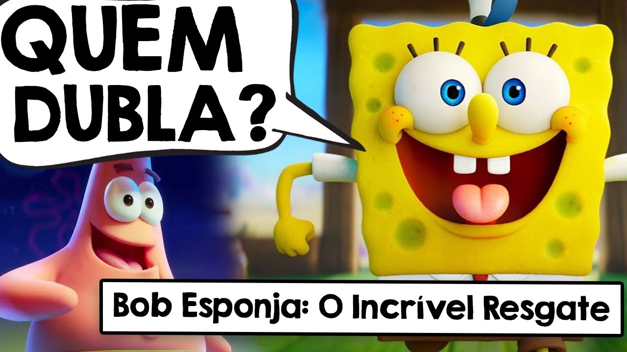 Bob Esponja: O Incrível Resgate, Dublapédia