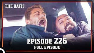 The Oath | Episode 226