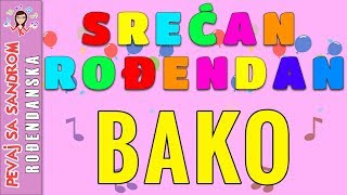 Rođendanska pesma | Srećan rođendan Bako | Birthday Song | Pevaj sa Sandrom