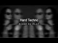 Hard Techno Mix #2 | 150-165 BPM | ALLY