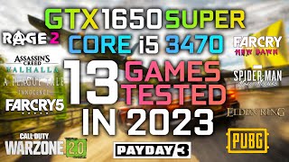 GTX 1650 Super + i5 3470 : 13 Games tested in 2023 -1080P