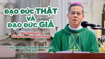 Đạo đức thật và đạo đức giả - ĐTGM Giuse Nguyễn Năng
