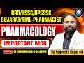 Pharmacology Important MCQ | RRB HSSC UPSSSC Pharmacist | Yogendra Nagar Sir
