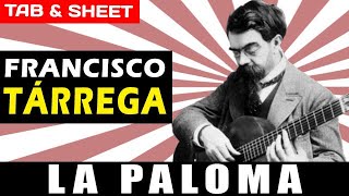 TAB/Sheet: La Paloma (Arranged by Francisco Tarrega) by Sebastian Iradier [PDF + Guitar Pro + MIDI]