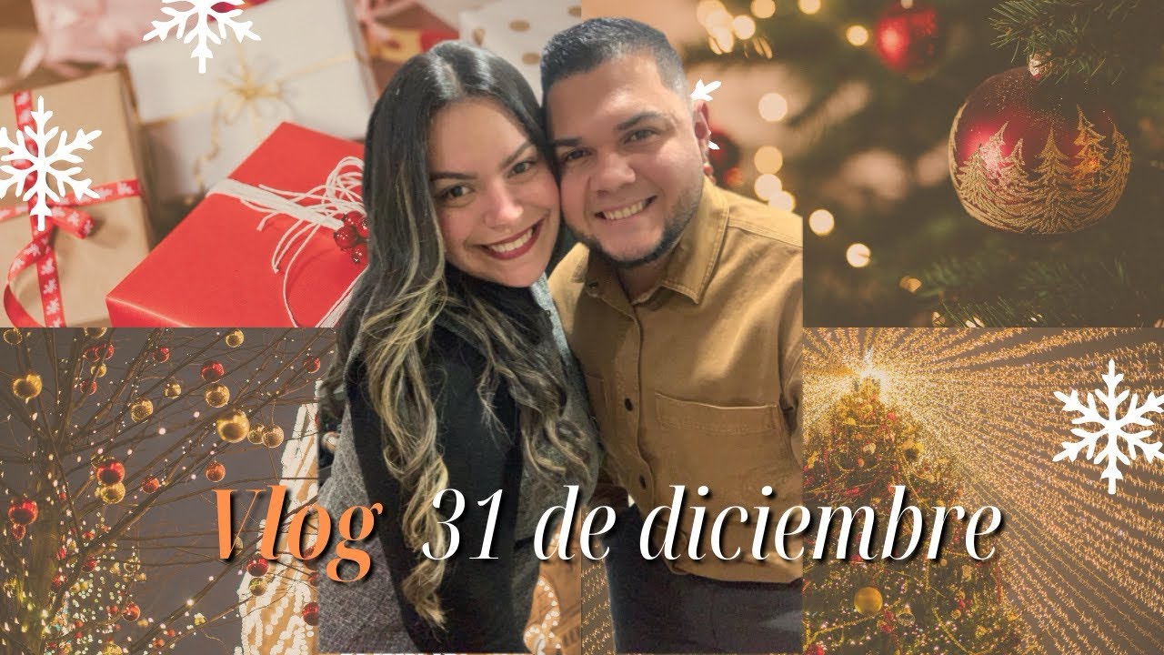 Mi Vlog del 31 de diciembre 