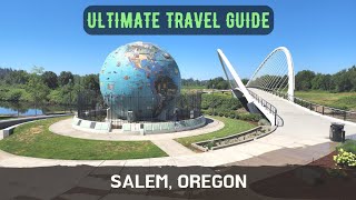Salem Oregon Travel Guide Visit The State Capital