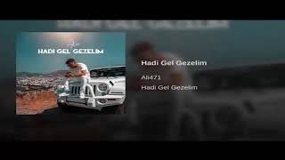 Hadi Gel Gezelim