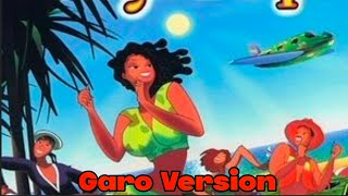 Venga Boys Garo Version We are Going to Ibiza New Garo Song 2023