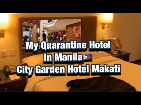 Room Tour at City Garden Hotel Makati/ My Quarantine Hotel in Manila