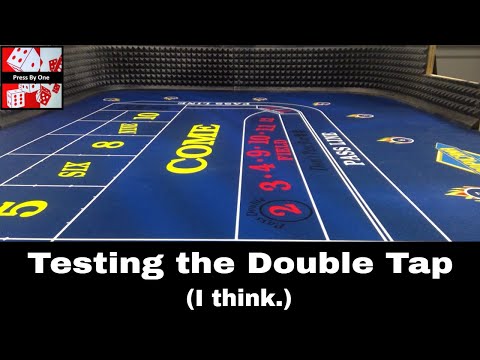 Testing The Double Tap Craps Betting Strategy...I Think. :-)