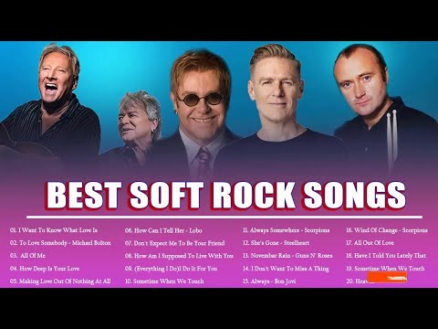 Soft Rock 70s, 80s - Michael Bolton,Elton John, Lobo, Bee Gees,Air Supply,Phil Collins, Rod Stewart