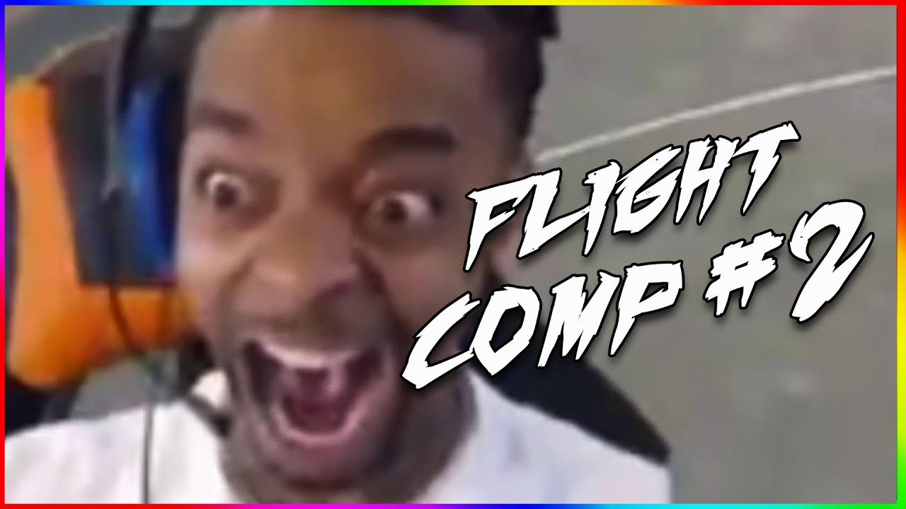 FlightReacts Funniest/Rage Moments Compilation - Flight Try Not To