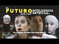 El futuro está aquí. Inteligencia artificial: ¿la rebelión de las máquinas? - Documental de RT