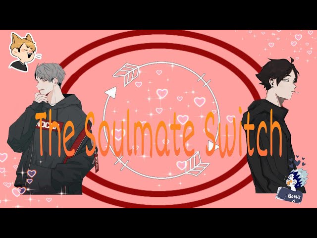 The Soulmate Switch || SunaOsa/OsaSuna - YouTube