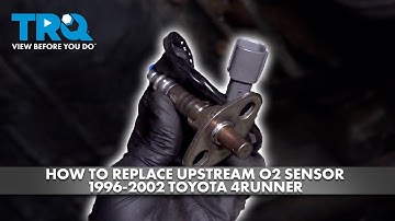 How to Replace Upstream O2 Sensor 1996-2002 Toyota 4Runner