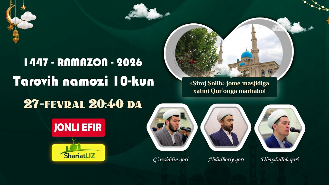 Taroveh 2026  | «Siroj solih» jome masjidi | 10-kun