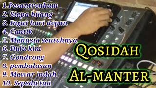 Full album Qosidah Almanter pas untuk cek sound sebelum pengajian