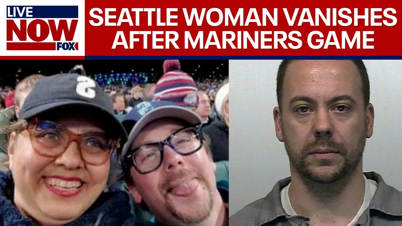 Seattle woman vanishes after Mariners game, man arrested for murder