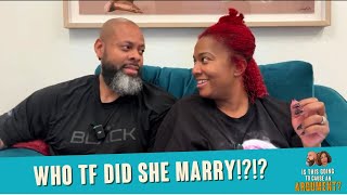 Who TF Did She Marry| ITGTCAA | That Chick Angel TV