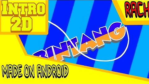 Intro 2D//Bintang//Made on android