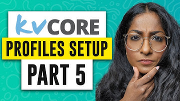 CRM kvCORE Platform Profile Setup - Updating Your Real Estate CRM