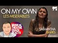 Musical Theatre Coach Reacts | ON MY OWN - LES MIS | Samantha Barks