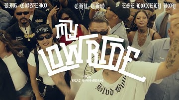 My Lowride (Official Music Video) Big-Conejo ft. Chu-Cho & Ese Lonely Boy |
