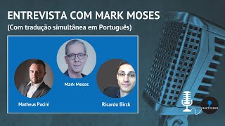 Entrevista com Mark Moses | IS | Podcast Ep.1 | Objetivismo Brasil Net Worth