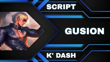 Skin Script Gusion Kof ( K