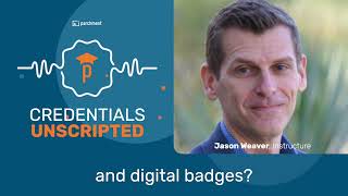 "The importance of digital credentials and skills" w/ Jason Weaver