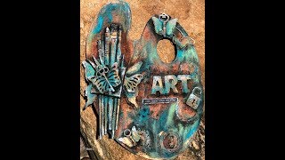 Steampunk Style Paint Pallet Assemblage Art Using Patina Paste - Speed Version of Livestream