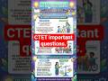 CTET important questions ll CTET preparation ll #ctetpreparation #ctetexam #deled