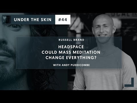 Could Mass Meditation Change Everything? | Under The Skin with Russell Brand