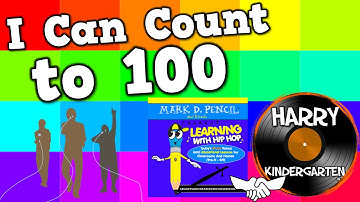 I Can Count to 100 (Mark D. Pencil/Harry Kindergarten Music Collaboration!)