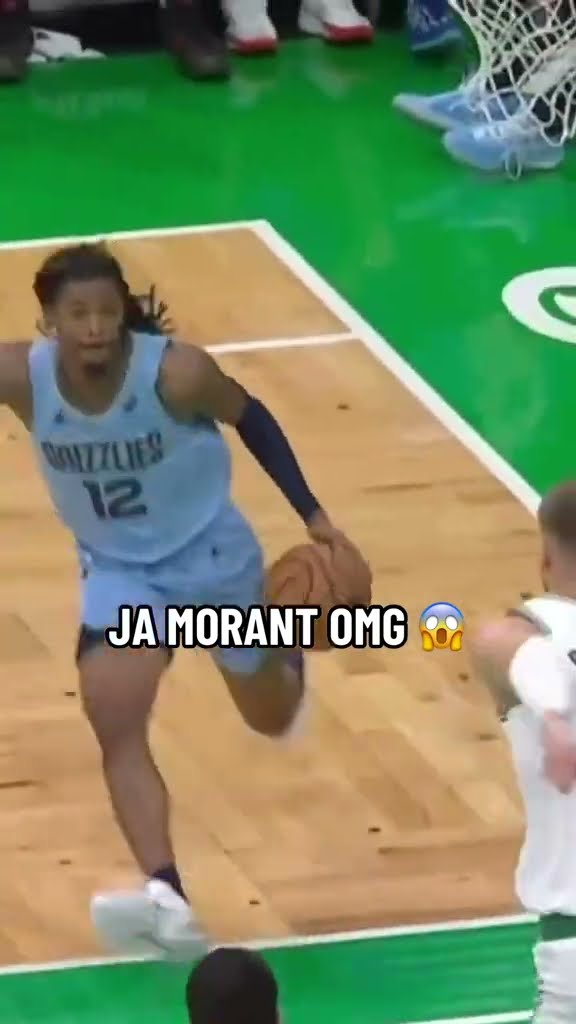 JA MORANT OMG ?