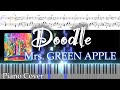 Doodle / Mrs. GREEN APPLE [楽譜配信中] フル耳コピ楽譜・コードつきピアノカバー