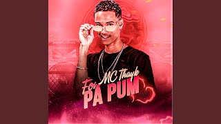 Video thumbnail of "MC Thayk - Foi Pá Pum (Cover)"