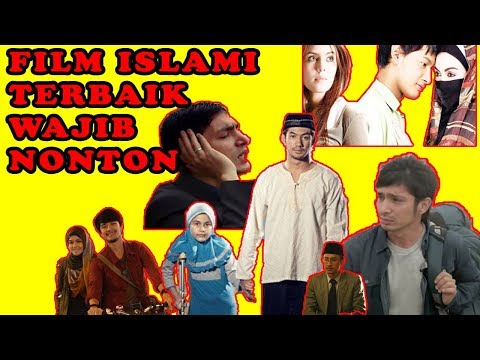  Rekomendasi Film Religi Indonesia Terbaik yang Penuh Makna Islami