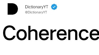 Coherence Meaning in English