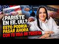 ¿PARISTE EN EE. UU.? ESTO PODRÍA PASAR AHORA CON TU VISA DE TURISTA