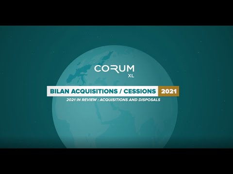 CORUM XL - Acquisitions et cession 2021