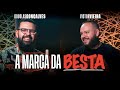 A MARCA DA BESTA - Douglas Gonçalves & Victor Vieira