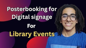 Displaying Library Events Using Digital Signage with PosterBooking 📚🖥️