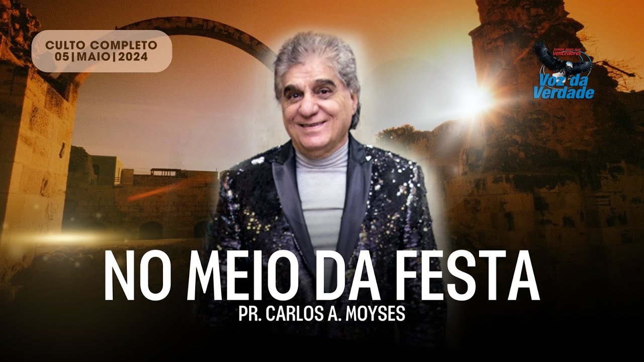 Voz da Verdade - Culto Ao Vivo - 05 de Maio de 2024